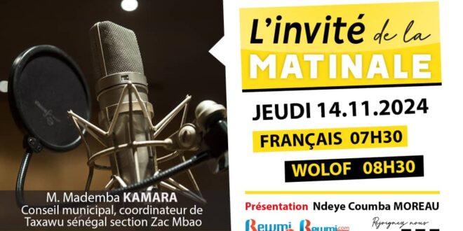 Invite de la Matinale ! Avec M. Mademba KAMARA 14 Novembre 2024