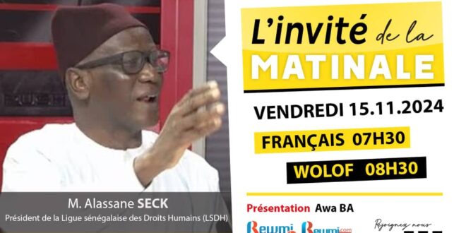 Invite de la Matinale ! Avec M. Alassane SECK 15 Novembre 2024 Fr