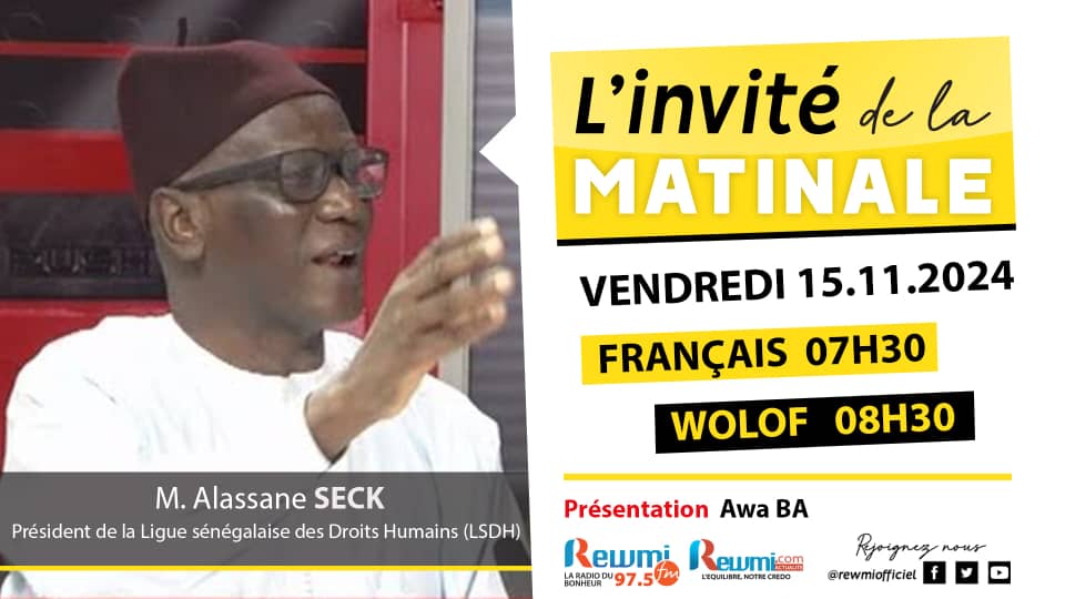 Invite de la Matinale ! Avec M. Alassane SECK 15 Novembre 2024 Wlf 2 Invite de la Matinale ! Avec M. Alassane SECK 15 Novembre 2024 Fr
