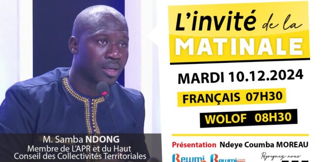 Invite de la Matinale ! Avec M. Samba NDONG 10 Décembre 2024