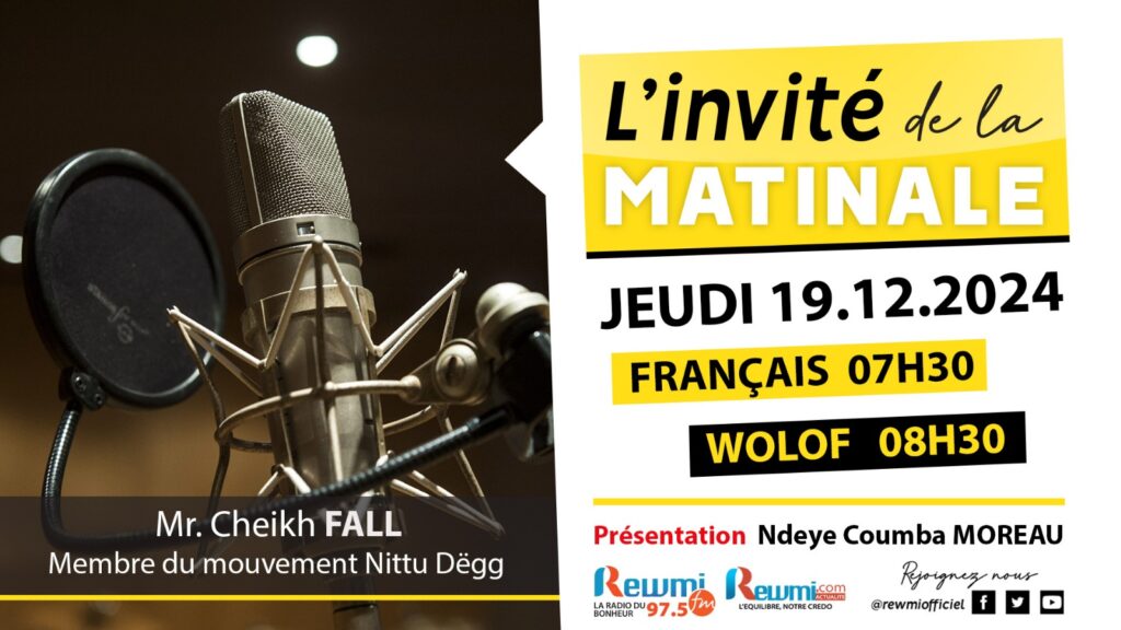 Invite de la Matinale ! Avec Mr. Cheikh FALL 19 Décembre 2024 Fr