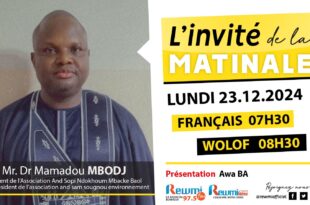 Invite de la Matinale ! Avec Mr. Dr Mamadou MBODJ 23 Décembre 2024