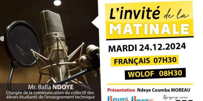 Invite de la Matinale ! Avec M. Balla NDOYE 24 Décembre 2024