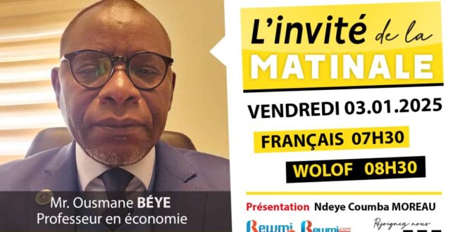 Invite de la Matinale ! Avec Mr. Ousmane BÉYE 03 Janvier 2025