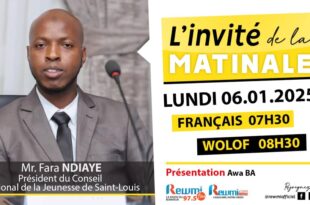 Invite de la Matinale ! Avec Mr. Fara NDIAYE 06 Janvier 2025