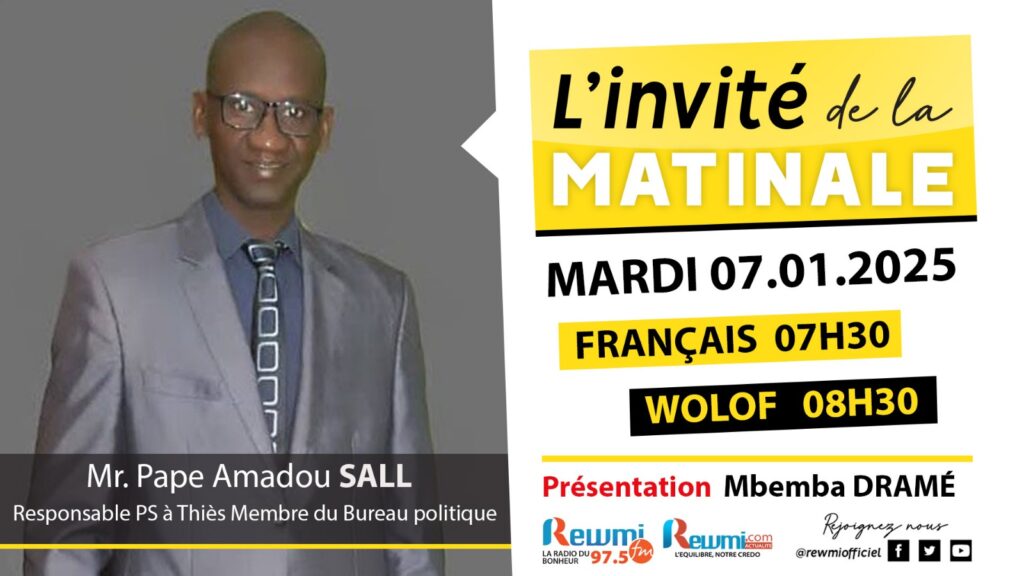 Invite de la Matinale ! Avec Mr. Pape Amadou SALL 07 Janvier 2025