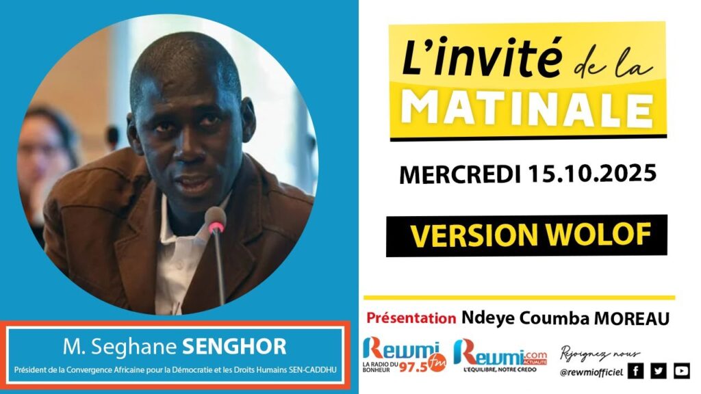 Invite de la Matinale ! Avec M. Seghane SENGHOR 15 Octobre 2025 Wlf… 2 invite de la matinale 7