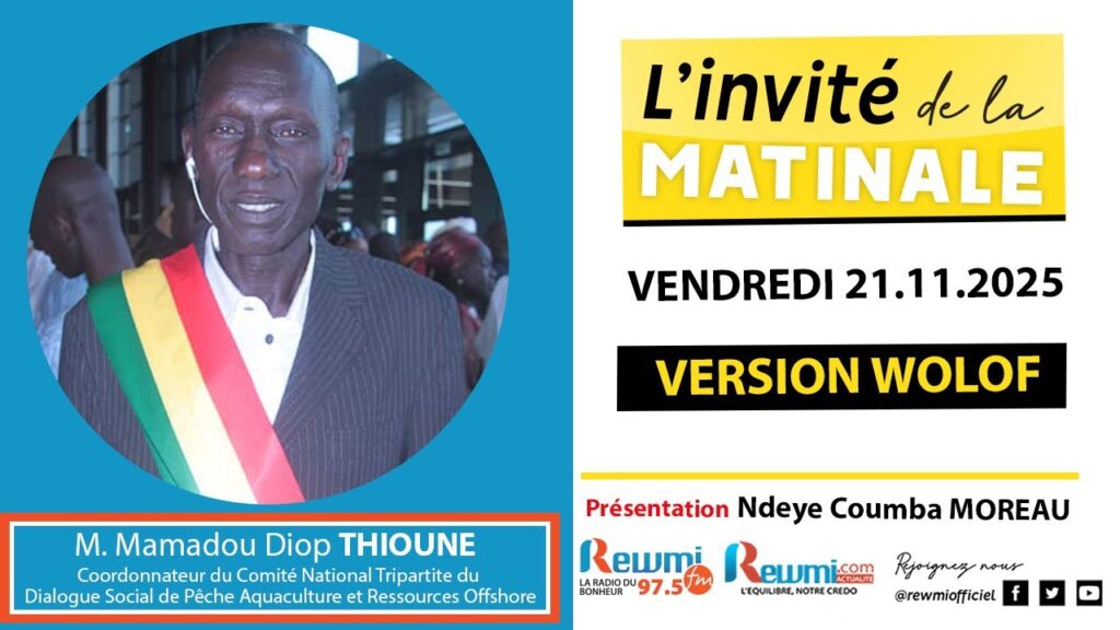 Invite de la Matinale ! Avec M. Mamadou Diop THIOUNE 21 Novembre 2025 Wlf 2 invite de la matinale 29