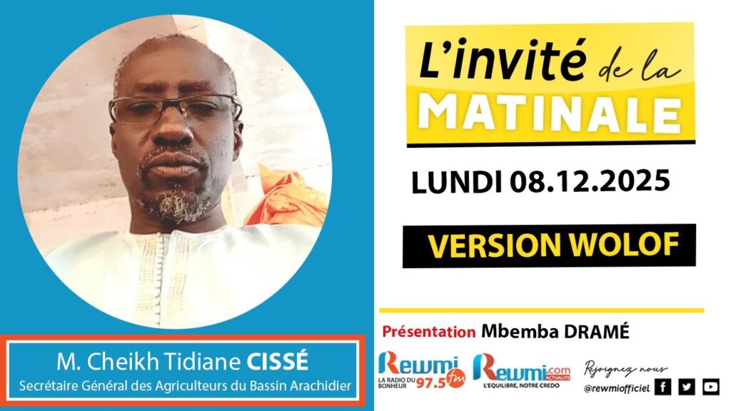 Invite de la Matinale ! Avec M. Cheikh Tidiane CISSÉ 08 Décembre 2025 Wlf… 2 invite de la matinale 11