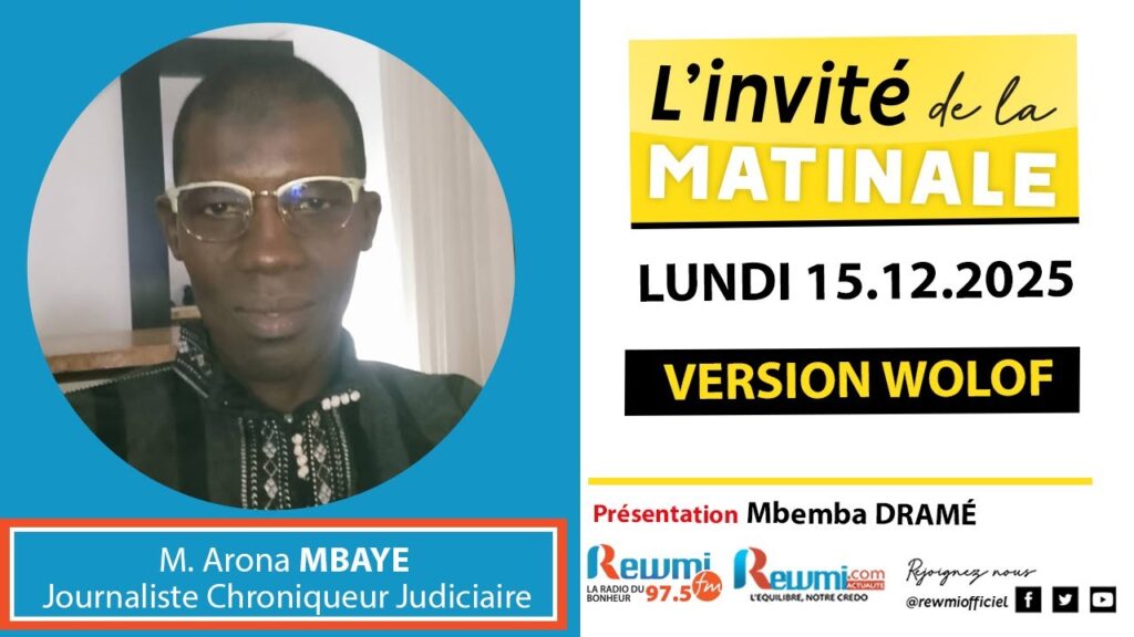 Invite de la Matinale ! Avec M. Arona MBAYE 15 Décembre 2025 Wlf 1 invite de la matinale 21