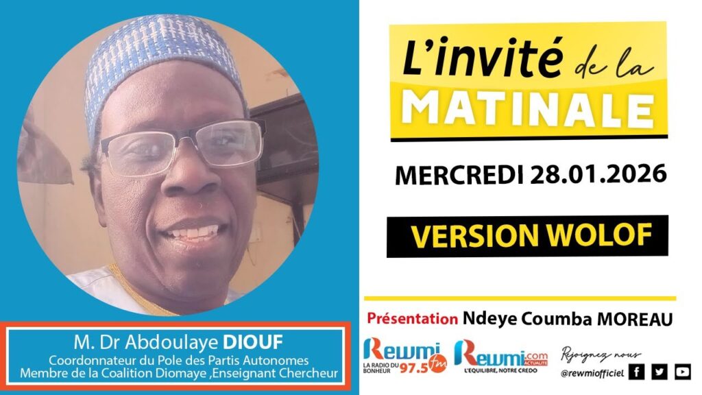 Invite de la Matinale ! Avec M. Dr Abdoulaye DIOUF 28 Janvier 2026 Wlf 2 invite de la matinale 26