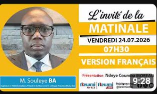 Invite De La Matinale ! Avec M. Souleye BA 24 Juillet 2026 Fr…