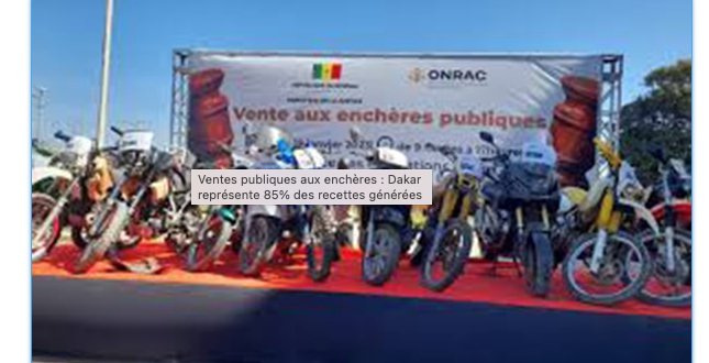 Ventes publiques aux enchères : Dakar représente 85% des recettes générées 1 Capture decran 2026 07 24 a 15.26.47