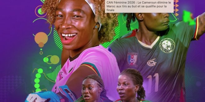 CAN Féminine 2026 : Le Cameroun élimine le Maroc aux tirs au but et se qualifie pour la finale 1 Capture decran 2026 08 13 a 11.59.39