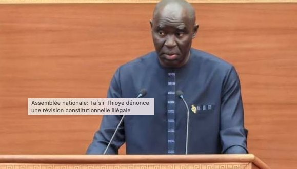 Assemblée nationale: Tafsir Thioye dénonce une révision constitutionnelle illégale 1 Capture decran 2026 08 17 a 16.42.23