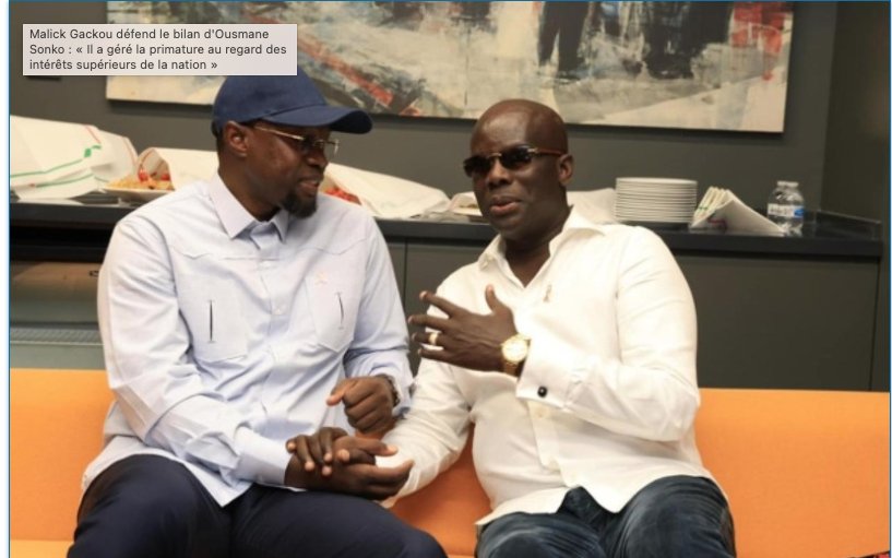 Malick Gackou Défend Le Bilan D'Ousmane Sonko : « Il A Géré La Primature Au Regard Des Intérêts Supérieurs De La Nation »